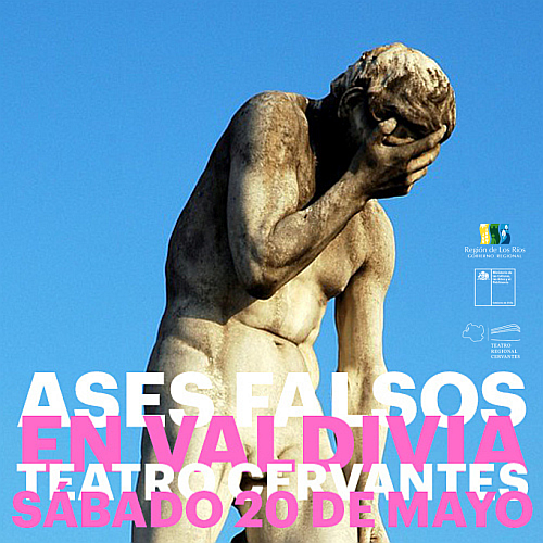 “Ases Falsos” en el Teatro Regional Cervantes de Valdivia