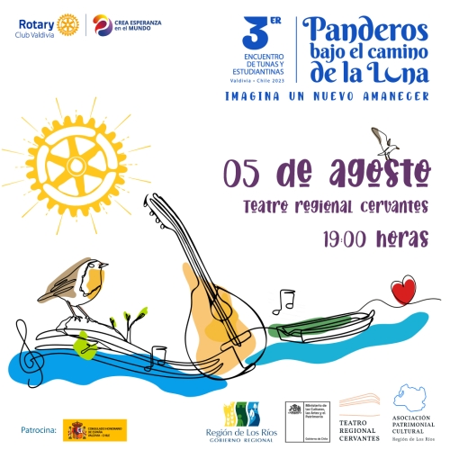 3° Encuentro Rotario de Tunas Estudiantinas: “Panderos bajo el camino de la luna ” en el Teatro Regional Cervantes de Valdivia