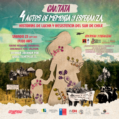 Cantata 4 Actos de Memoria y Esperanza: Historias de lucha y resistencia del sur de Chile